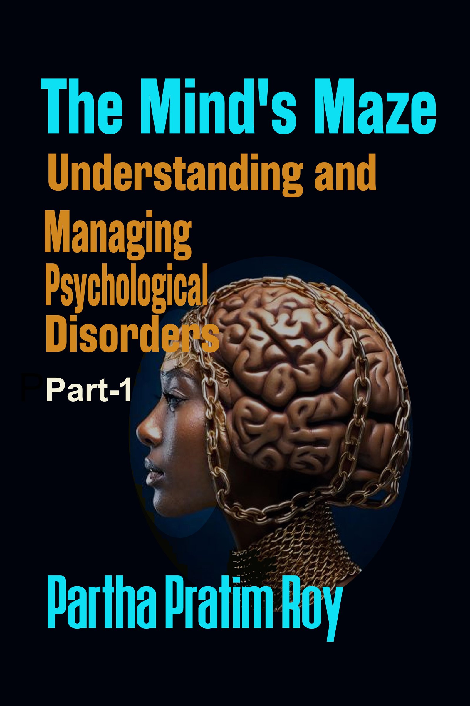 Cover of 'Mind Maze: A Handbook for Understanding Case Studies of Psychological Disorders' featuring a comprehensive approach to exploring mental health through real-life case studies
